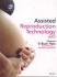 Assisted Reproduction Technology (ART): Menanti Si Buah Hati